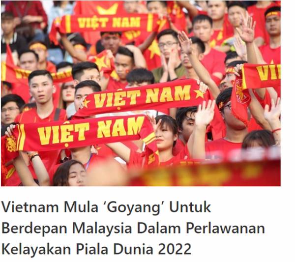 Báo Malaysia: “Tuyển Việt Nam đang cảm thấy sợ hãi”