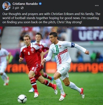 Ronaldo: “Tôi tin Eriksen sẽ sớm trở lại sân cỏ”