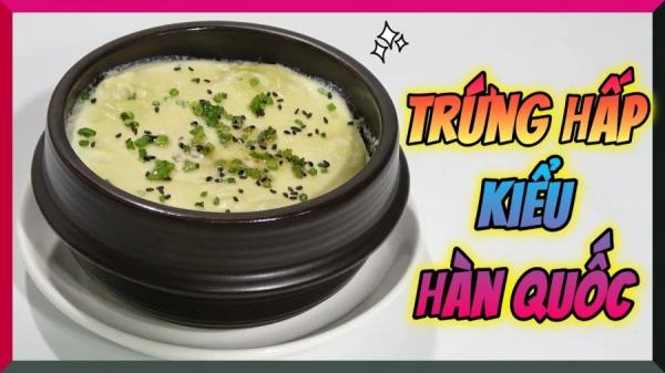 Ăn trứng rán mãi cũng chán, hãy thử làm món trứng hấp Hàn Quốc siêu ngon chỉ trong 10 phút này nhé