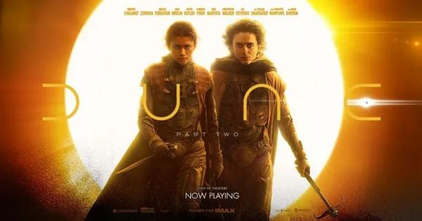 Tại sao bạn nên xem “Dune 2” ở rạp IMAX?