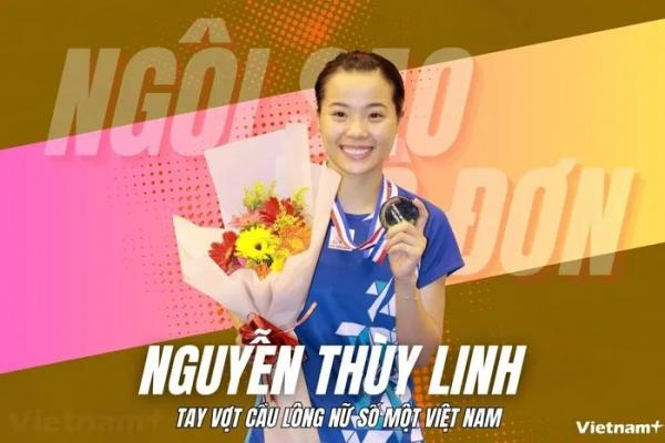 Tay vợt Nguyễn Thùy Linh: “Ngôi sao cô đơn” trên đỉnh Cầu lông Việt Nam
