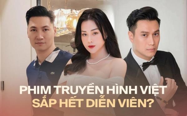 Diễn viên phim truyền hình Việt đang tự biến mình thành “công nhân làm phim”?