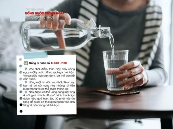 7 thời điểm uống nước tốt nhất cho cơ thể, nhiều người không biết uống nhiều cũng bỏ